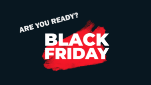 Mastering Black Friday 2023: 6 Key Steps to Retail Success!