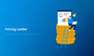 Pricing Ladders: 5 Pointers for Outstanding Performance