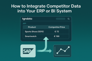 How to Integrate Competitor Data into Your ERP or BI System