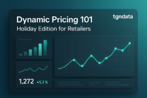Dynamic Pricing 101: Holiday Edition for Retailers