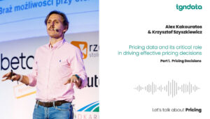 Pricing Decisions and Building a Data-Driven Pricing Process with Krzysztof Szyszkiewicz (Part 1)