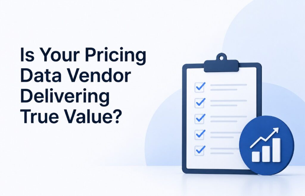 Checklist: Is Your Pricing Data Vendor Delivering True Value